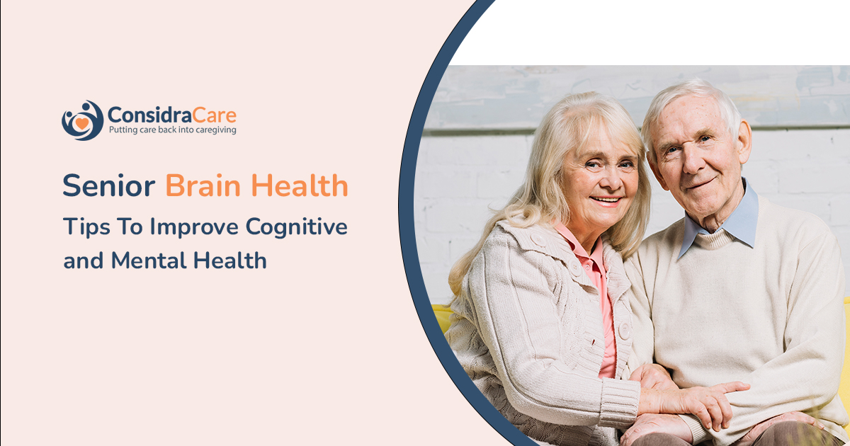 Senior Brain Health: Tips To Improve Cognitive & Mental Health
